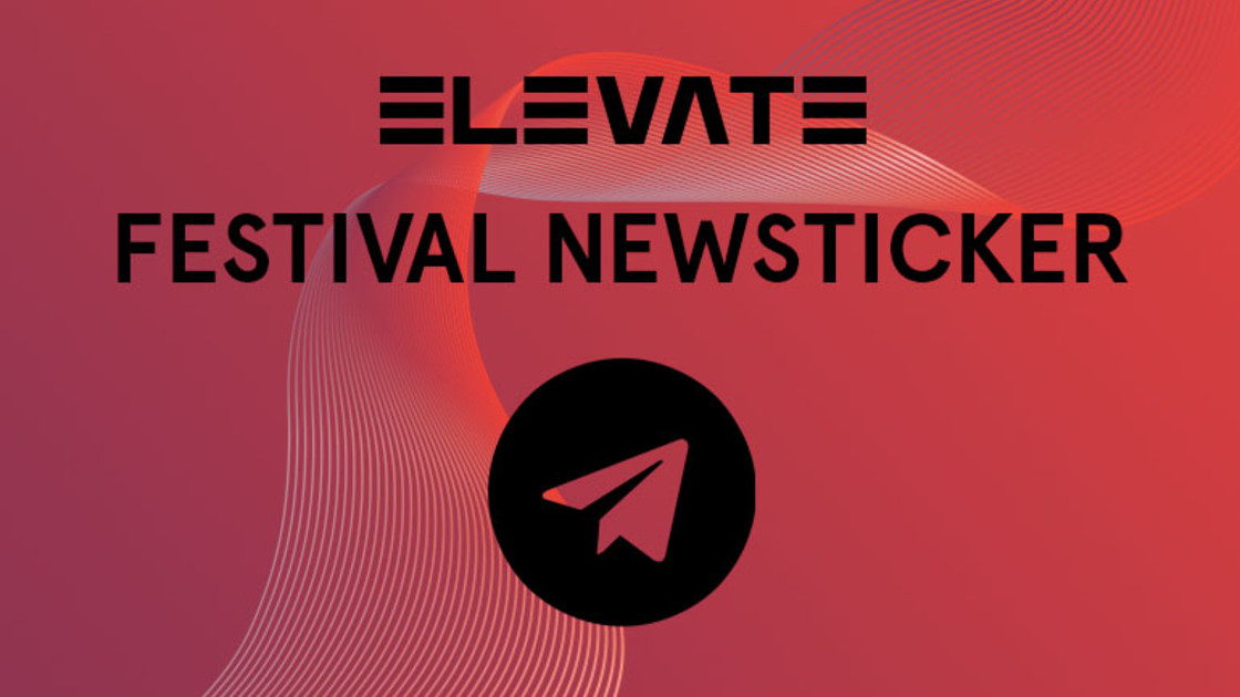 Journal/News 15. Elevate Festival